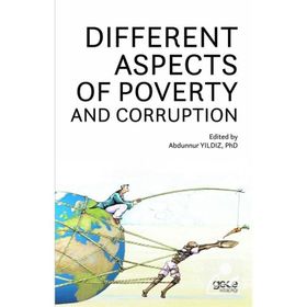 Different A Spects Of Poverty And Corruption - Abdunnur Yıldız