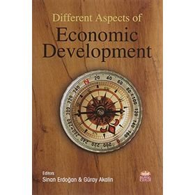 Different Aspects of Economic Development - Abdülmecit Yıldırım