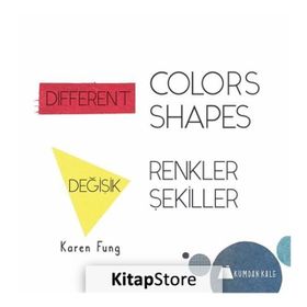 Different Colors - Different Shapes - Karen Fung