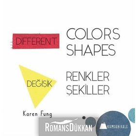 Different Colors - Different Shapes - Karen Fung