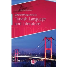 Different Perspectives in Turkish Language and Literature - Kut Yayınları