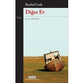 Diğer Ev - Rachel Cusk