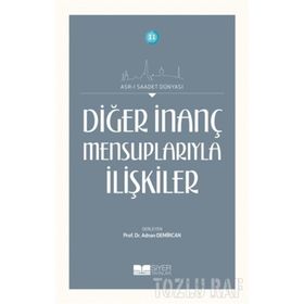 Diğer İnanç Mensuplarıyla İlişkiler - Prof. Dr. Adnan Demircan
