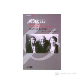 DİĞER SES: SANDOR FERENCZI VE PSIKANALITIK TEDAVIYE KATKISI - EMANUEL BERMAN