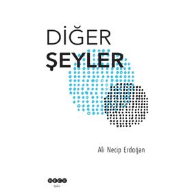 Diğer Şeyler - Ali Necip Erdoğan