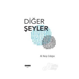 Diğer Şeyler - Ali Necip Erdoğan