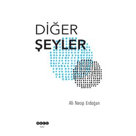Diğer Şeyler - Ali Necip Erdoğan