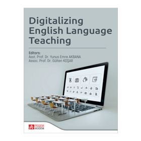 Digitalizing English Language Teaching Pegem Akademi Yayıncılık