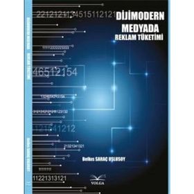 Dijimodern Medyada Reklam Tüketimi - Belkıs Saraç Uslusoy
