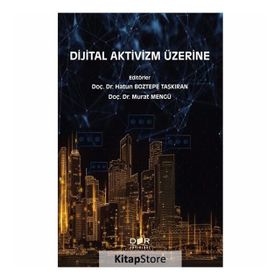 Dijital Aktivizm Üzerine - Hatun Boztepe Taşkıran
