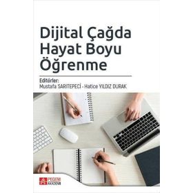 Dijital Çağda Hayat Boyu Öğrenme - Pegem Akademi Yayıncılık
