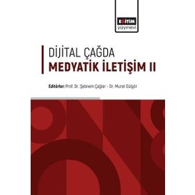 Dijital Çağda İletişim - Eğitim Yayınevi