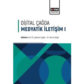 Dijital Çağda İletişim - Eğitim Yayınevi
