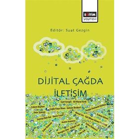 Dijital Çağda İletişim - Kolektif