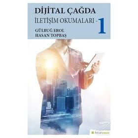 Dijital Çağda İletişim Okumaları - 1 - Kolektif