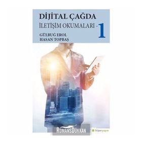 Dijital Çağda İletişim Okumaları - 1 - Kolektif