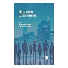 Dijital Çağda İşletme Yönetimi - Kolektif