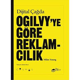 Dijital Çağda Ogilvy'ye Göre Reklamcılık - Miles Young
