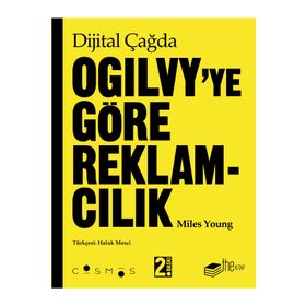 Dijital Çağda Ogilvy'ye Göre Reklamcılık - Miles Young