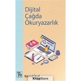 Dijital Çağda Okuryazarlık Kemaş İnal