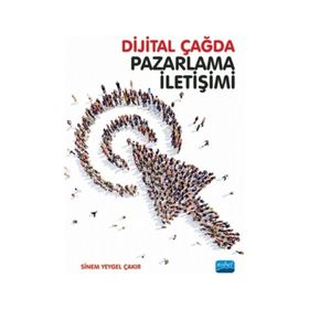 Dijital Çağda Pazarlama İletişimi - Nobel Yayınevi