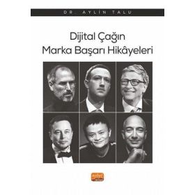 Dijital Çağın Marka Başarı Hikayeleri Nobel Bilimsel Eserler