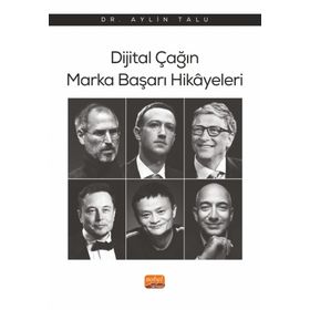 Dijital Çağın Marka Başarı Hikayeleri Nobel Bilimsel Eserler