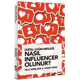 Dijital Çağın Mesleği Nasıl Influencer Olunur - Ahmet Ertem