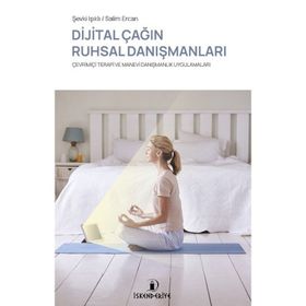 Dijital Çağın Ruhsal Danışmanları - Şevki Işıklı