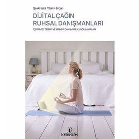 Dijital Çağın Ruhsal Danışmanları - Şevki Işıklı