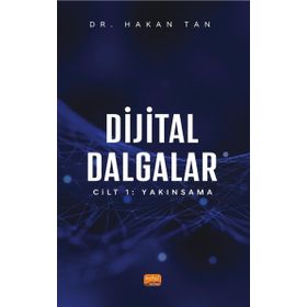 Dijital Dalgalar Cilt 1 Yakınsama Hasan Tan