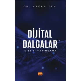Dijital Dalgalar Cilt 1 Yakınsama Hasan Tan