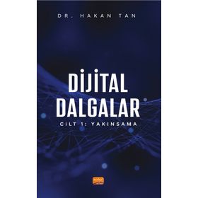 Dijital Dalgalar Cilt 1 Yakınsama Hasan Tan