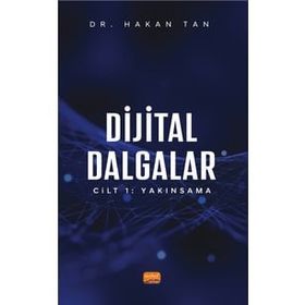 Dijital Dalgalar Cilt 1 Yakınsama Hasan Tan