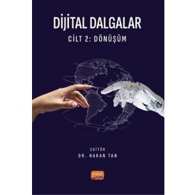 Dijital Dalgalar Cilt 2: Dönüşüm Nobel Bilimsel Eserler