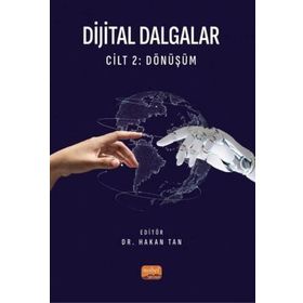 Dijital Dalgalar Cilt 2: Dönüşüm Nobel Bilimsel Eserler