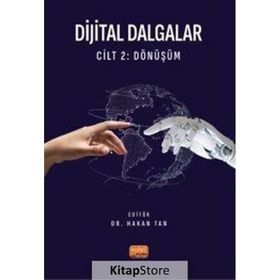Dijital Dalgalar Cilt 2: Dönüşüm Nobel Bilimsel Eserler