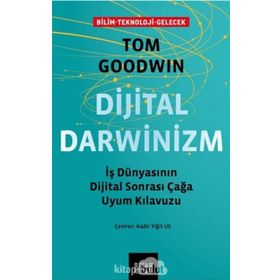 Dijital Darwinizm / Tom Goodwin / Siyah Kitap