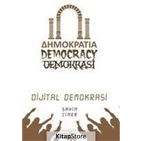 Dijital Demokrasi - Şahin Ciner