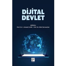 Dijital Devlet - A. Kemal Çelebi Birol Kovancılar