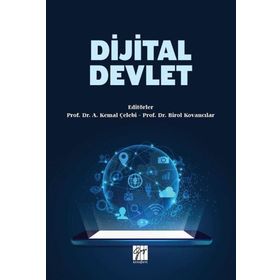 Dijital Devlet - A. Kemal Çelebi Birol Kovancılar