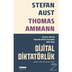 Dijital Diktatörlük - Stefan Aust Thomas Ammann