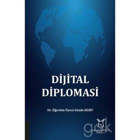 Dijital Diplomasi - Gözde Kurt