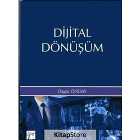 Dijital Dönüşüm - Özgür Önday