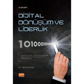 Dijital Dönüşüm ve Liderlik Nobel Bilimsel Eserler