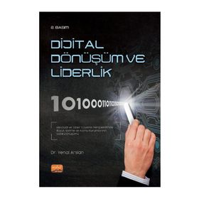 Dijital Dönüşüm ve Liderlik Nobel Bilimsel Eserler