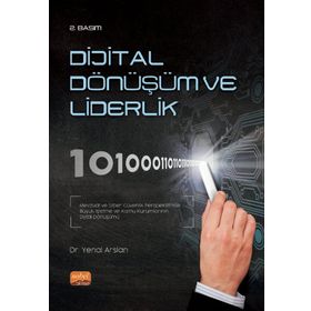 Dijital Dönüşüm ve Liderlik Nobel Bilimsel Eserler