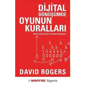 Dijital Dönüşümde Oyunun Kuralları - David Rogers