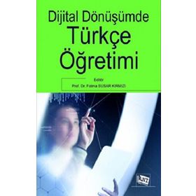 Dijital Dönüşümde Türkçe Öğretimi - Fatma Susar Kırmızı