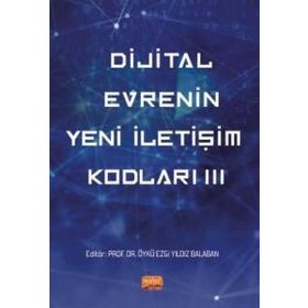 Dijital Evrenin Yeni İletişim Kodları Nobel Bilimsel Eserler